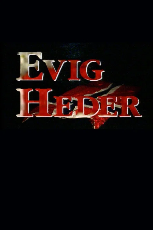 Evig Heder постер