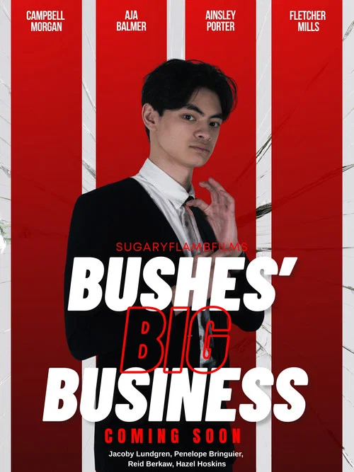 Bushes' Big Business постер