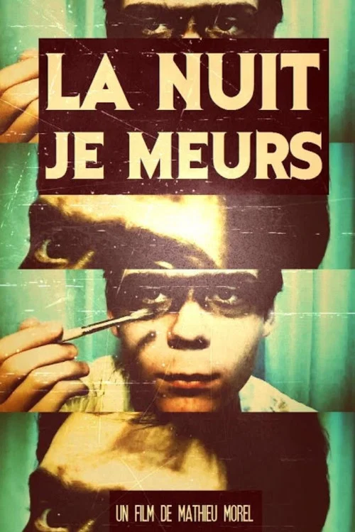 La nuit je meurs постер