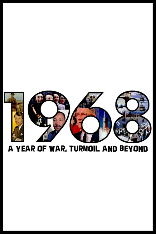1968: A Year of War, Turmoil and Beyond постер