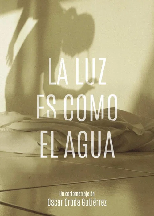 La luz es como el agua постер