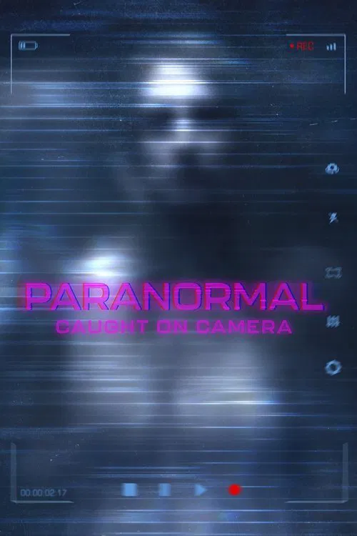 Paranormal Caught on Camera постер