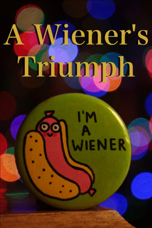 A Wiener's Triumph постер