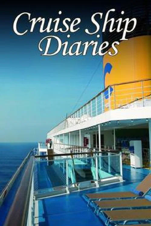 Cruise Ship Diaries постер