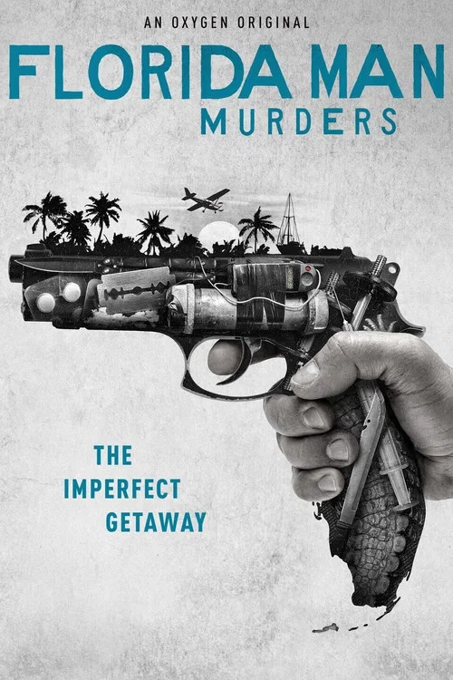 Florida Man Murders постер