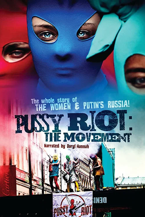 Pussy Riot: Движение постер
