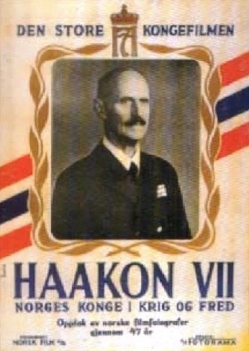 Haakon VII – Norges konge i krig og fred постер