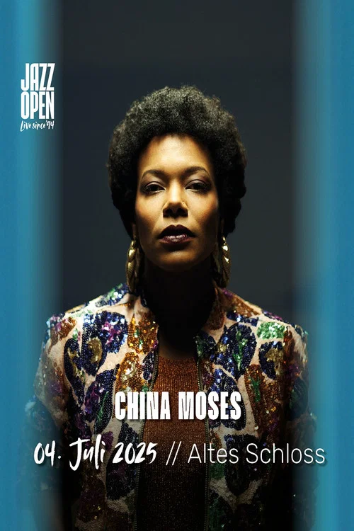 China Moses Jazzopen Stuttgart 2025 постер