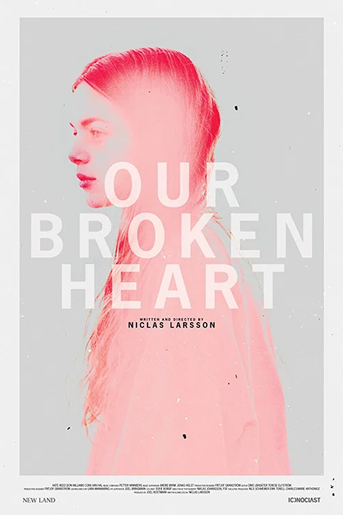Our Broken Heart постер
