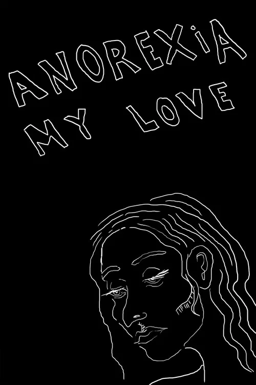 Anorexia My Love постер