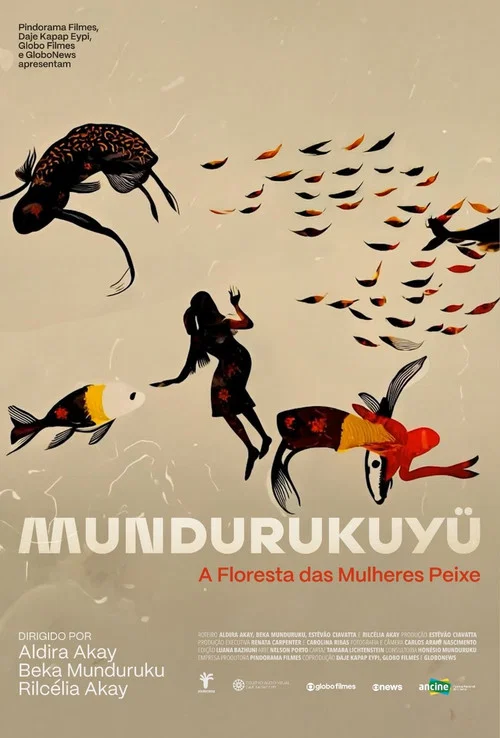 Mundurukuyü - A Floresta das Mulheres Peixe постер