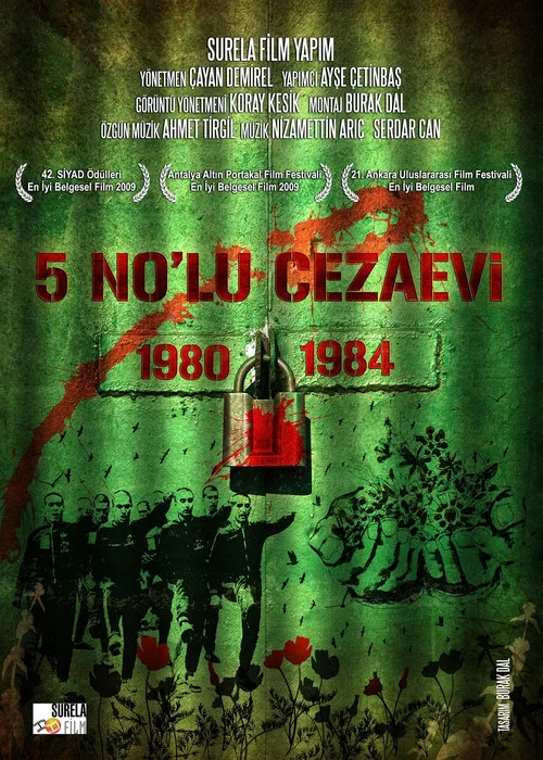 5 No'lu Cezaevi: 1980-84 постер