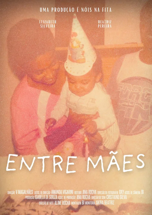 Entre Mães постер