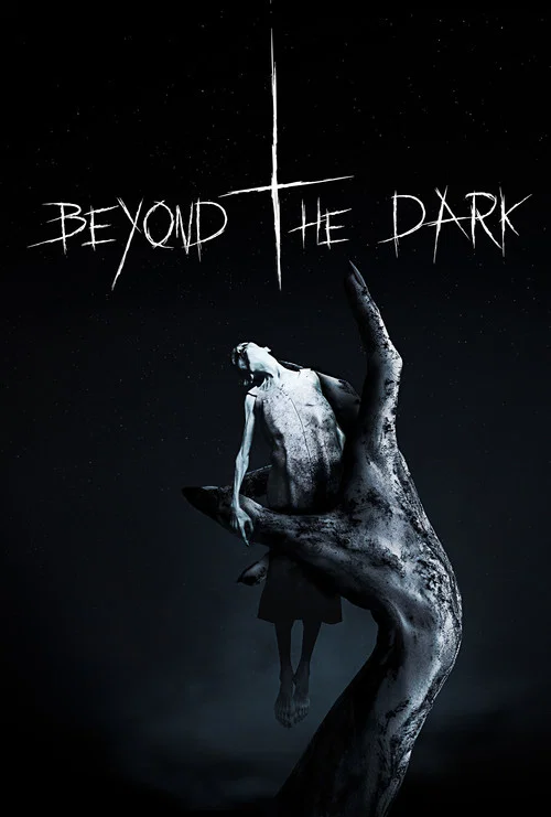 Beyond the Dark постер