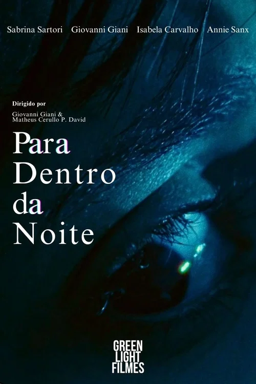 Para Dentro da Noite постер