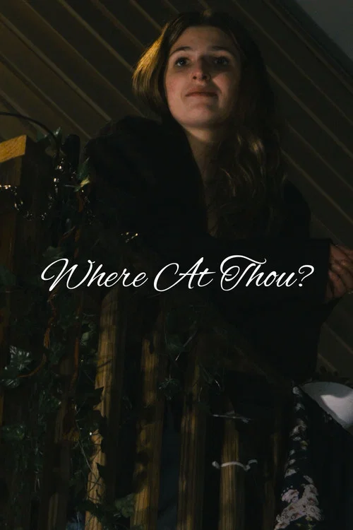 Where At Thou? постер