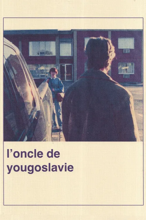 L'oncle de Yougoslavie постер