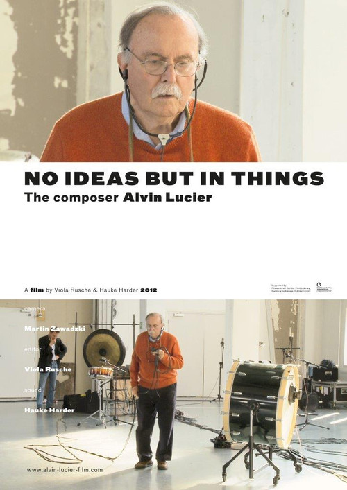 No Ideas But in Things - the composer Alvin Lucier постер