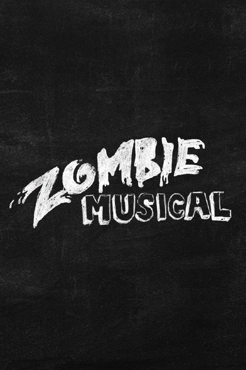 Zombie Musical постер