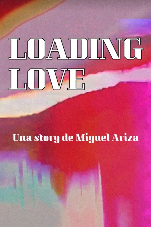 LOADING LOVE постер