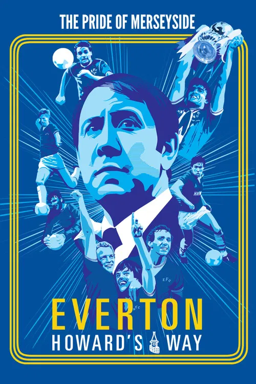 Everton: Howard's Way постер