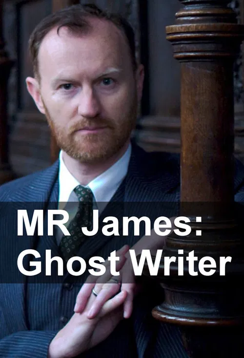 M.R. James: Ghost Writer постер