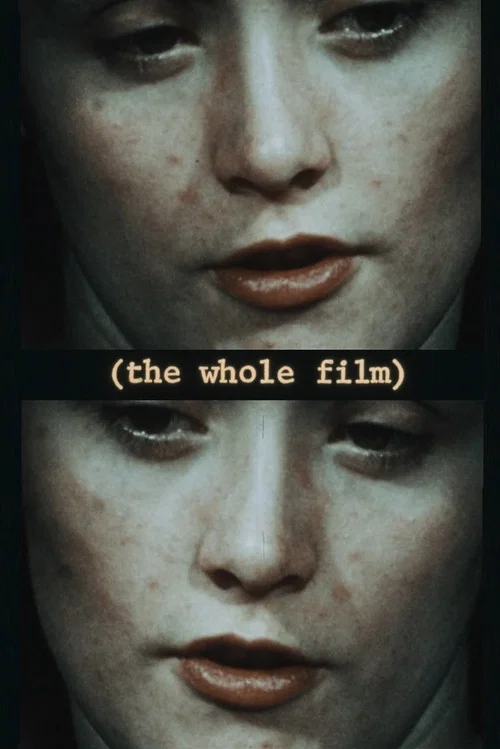 The Whole Film постер