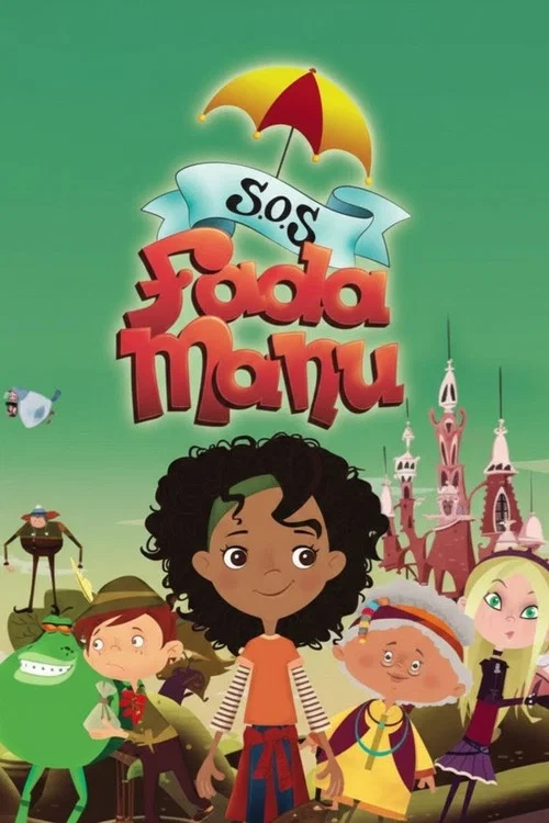 S.O.S Fada Manu постер