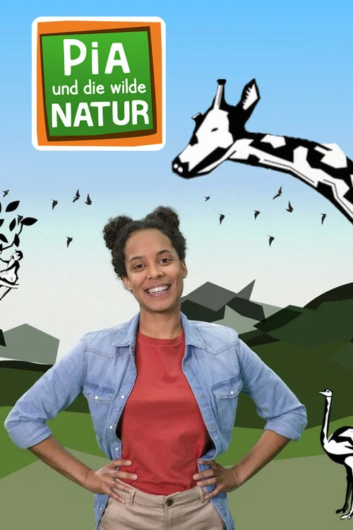 Pia und die wilde Natur постер