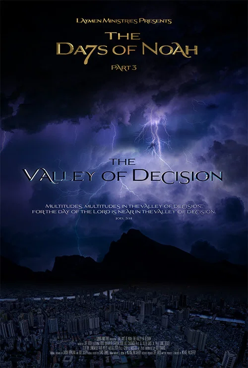The Days of Noah Part 3: The Valley of Decision постер