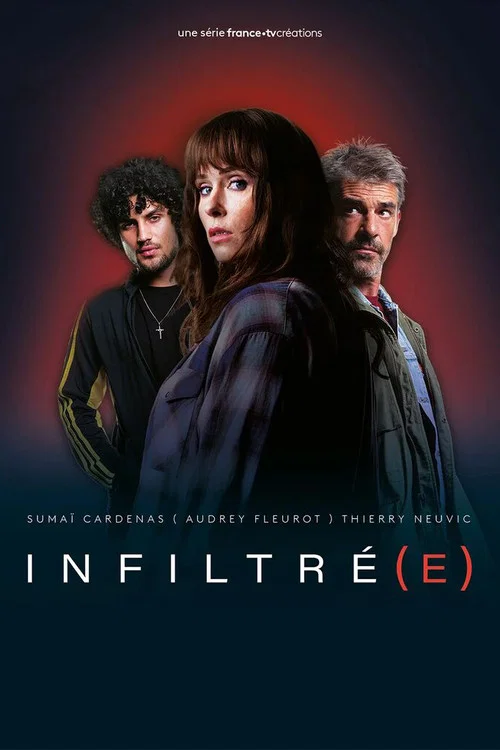 Infiltré(e) постер