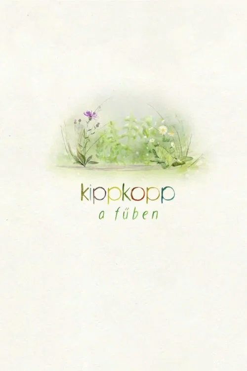 Kippkopp a fűben постер