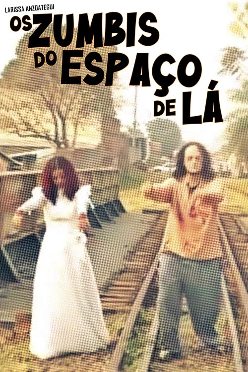 Os Zumbis do Espaço de Lá постер