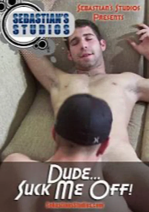 Dude...Suck Me Off постер