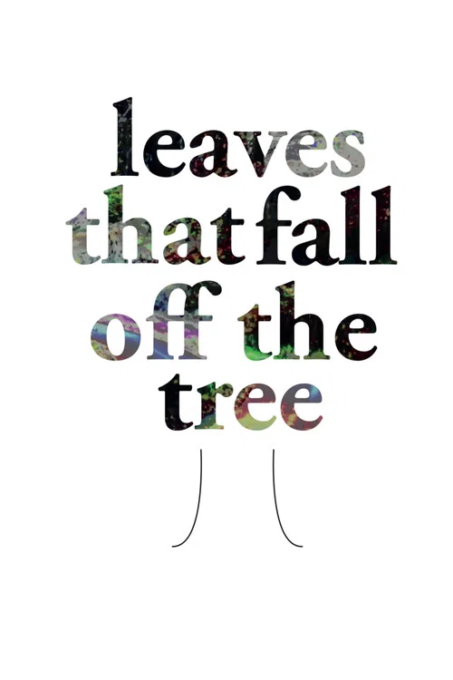 Leaves That Fall of the Tree постер