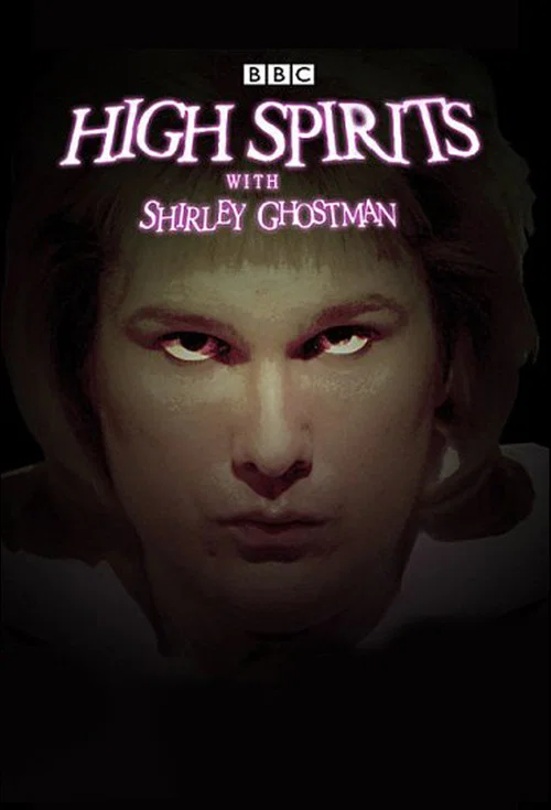 High Spirits with Shirley Ghostman постер