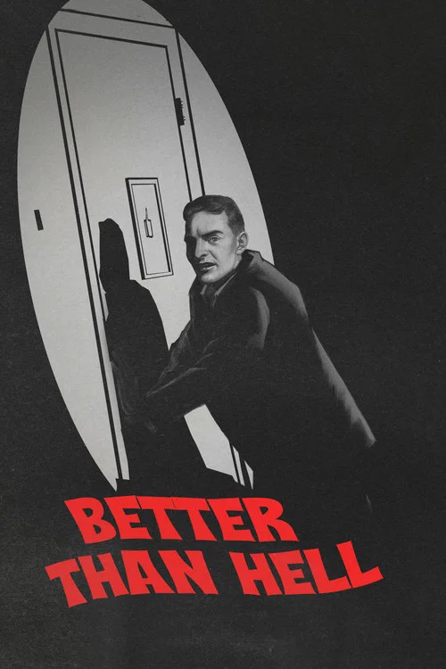 Better Than Hell постер
