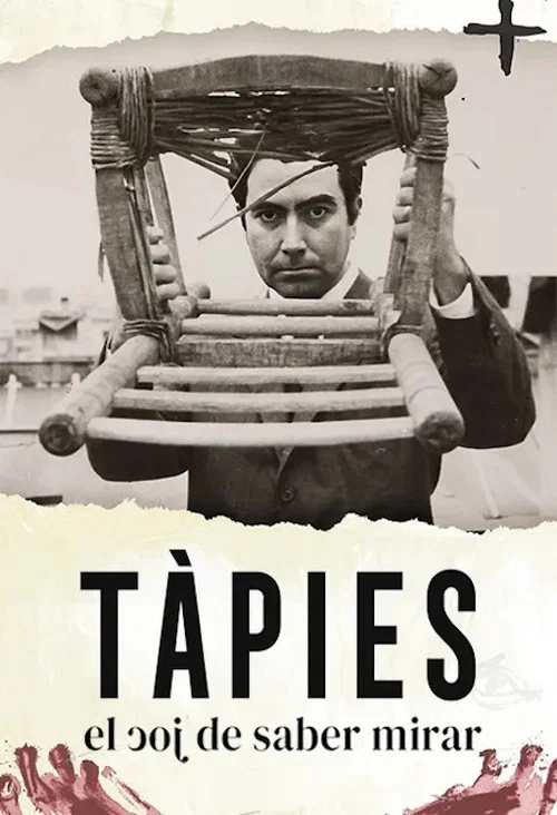 Tàpies, el joc de saber mirar постер