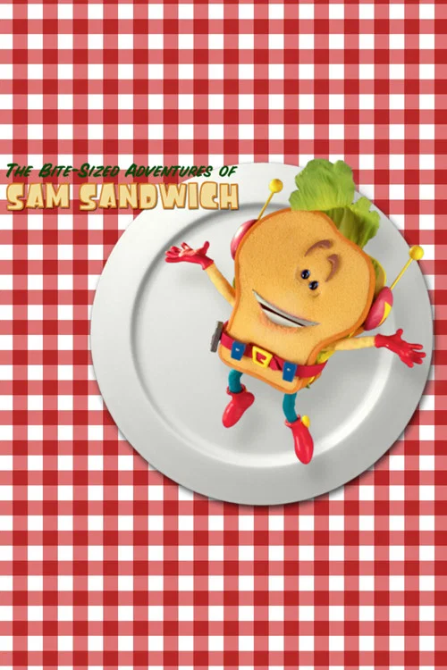 The Bite-Sized Adventures of Sam Sandwich постер
