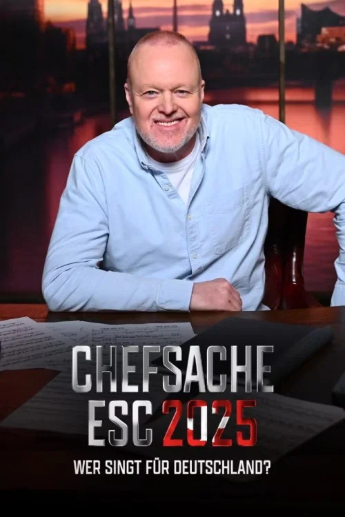 Chefsache ESC 2025 – Wer singt für Deutschland? постер