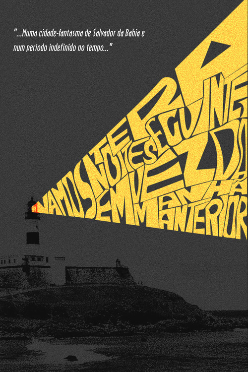 Vamos Ter a Noite Seguinte, Em Vez da Manhã Anterior постер