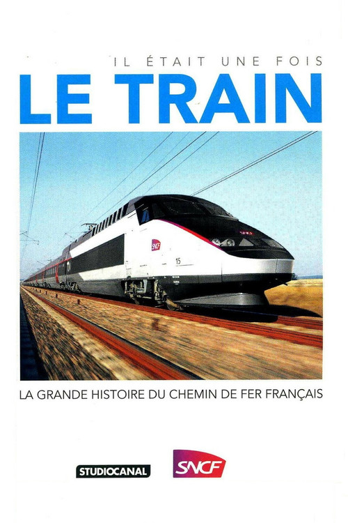 Il était une fois le train постер
