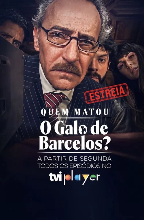 Quem Matou o Galo de Barcelos? постер