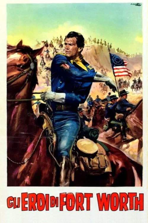 Gli eroi di Fort Worth постер