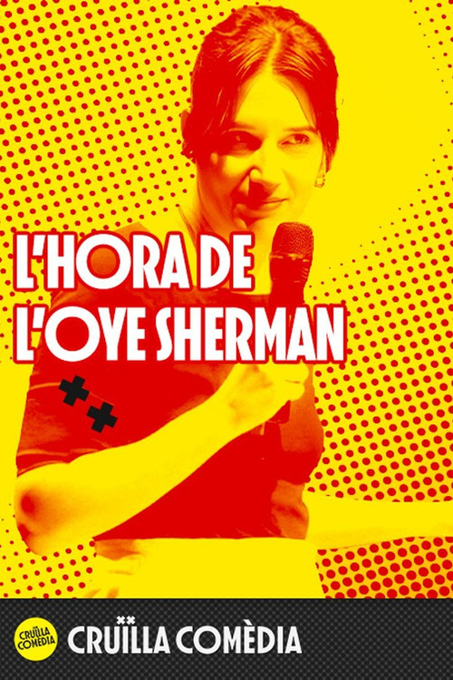 L'hora de l'Oye Sherman постер