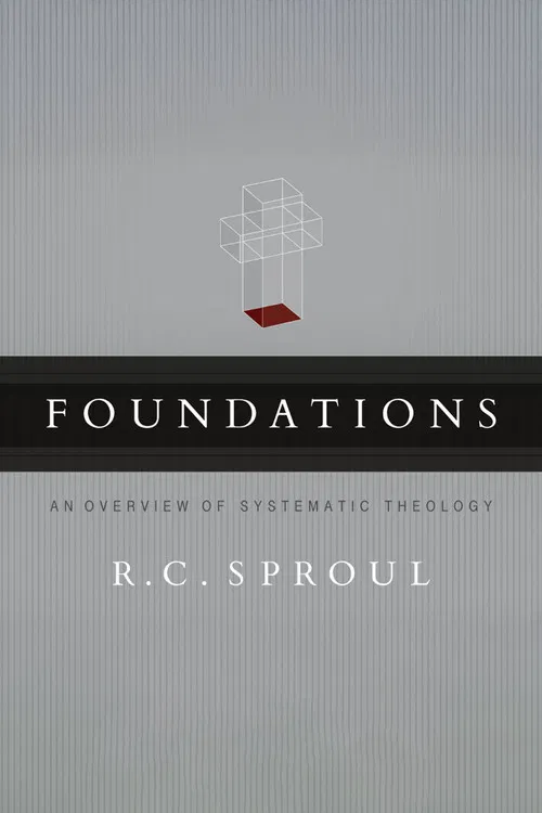 Foundations: An Overview of Systematic Theology постер