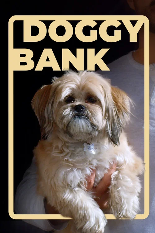 Doggy Bank постер