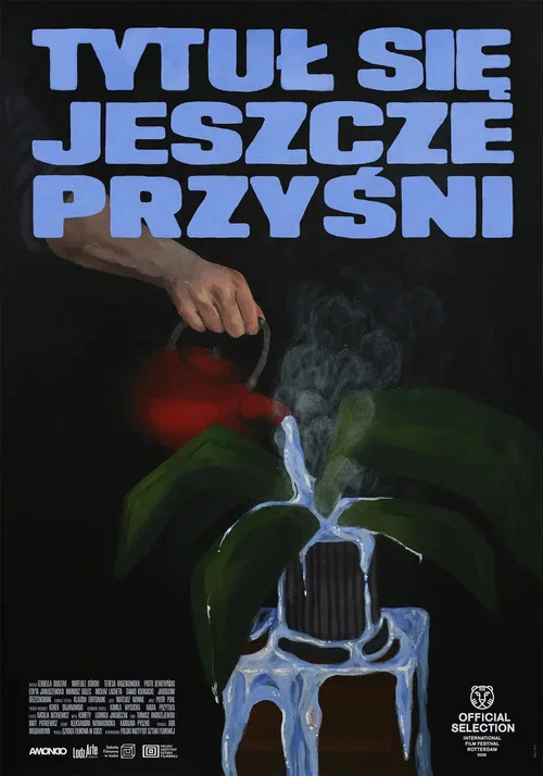 Tytuł się jeszcze przyśni постер