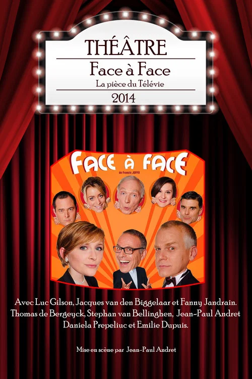 Face à Face - La pièce du Télévie 2014 постер