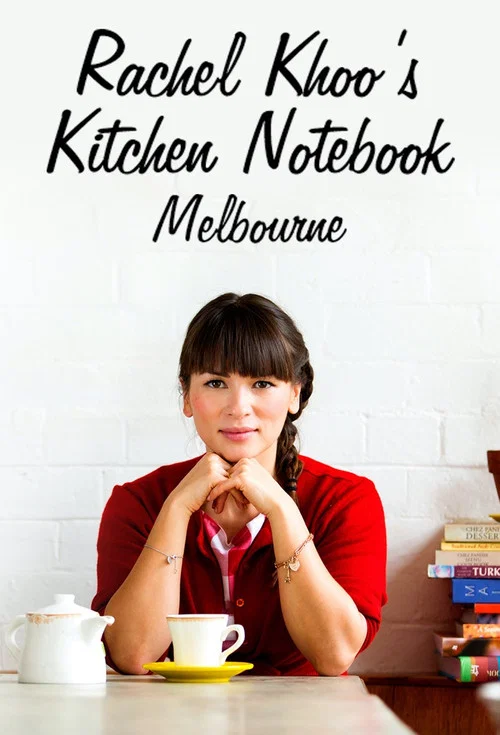 Rachel Khoo's Kitchen Notebook: Melbourne постер